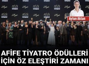 afife tiyatro odulleri icin oz elestiri zamani kBHJkdZO.jpg